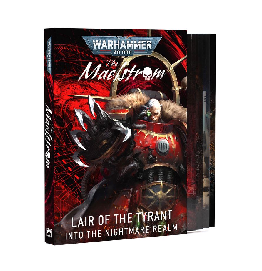Warhammer 40k- The Maelstrom- Lair of the Tyrant, Into the Nightmare Realm
