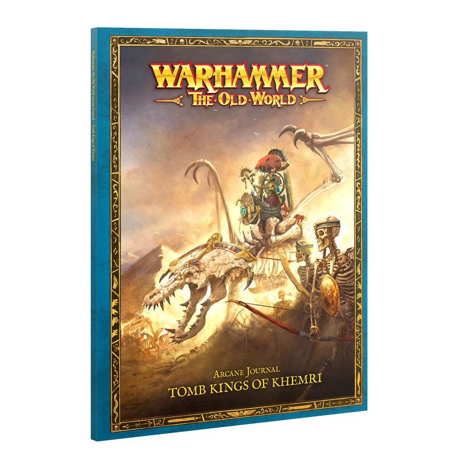 The Old World- Tomb Kings of Khemri- Arcane Journal