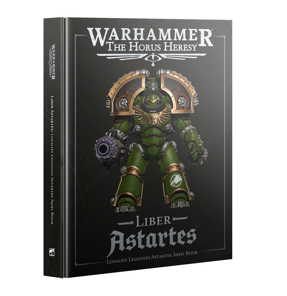 Warhammer The Horus Heresy- Liber Astartes- Loyalist Legiones Astartes Army Book