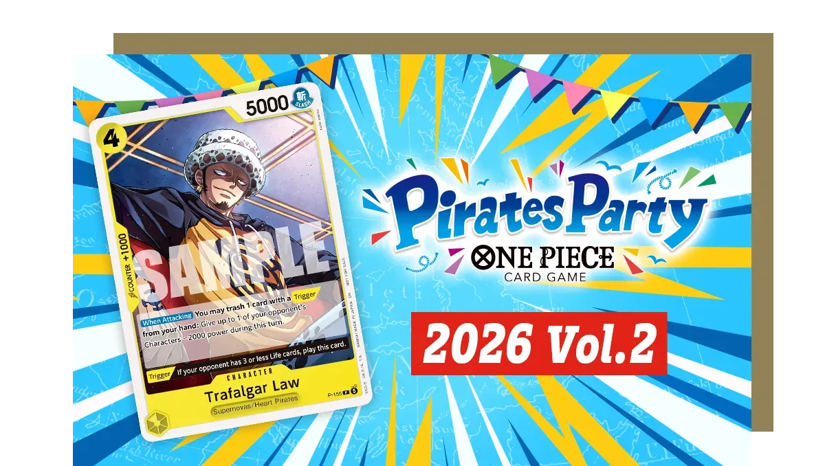 Ticket: One Piece TCG July 18th-Pirates Party Vol. 2