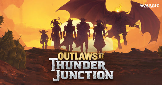 Ticket - May 10th -Outlaws of Thunder Junction Draft