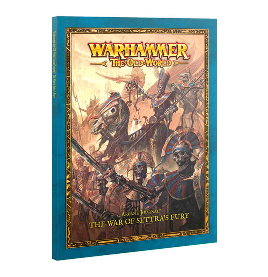 The Old World- Tomb Kings of Khemri- Arcane Journal- The War of Settra's Fury