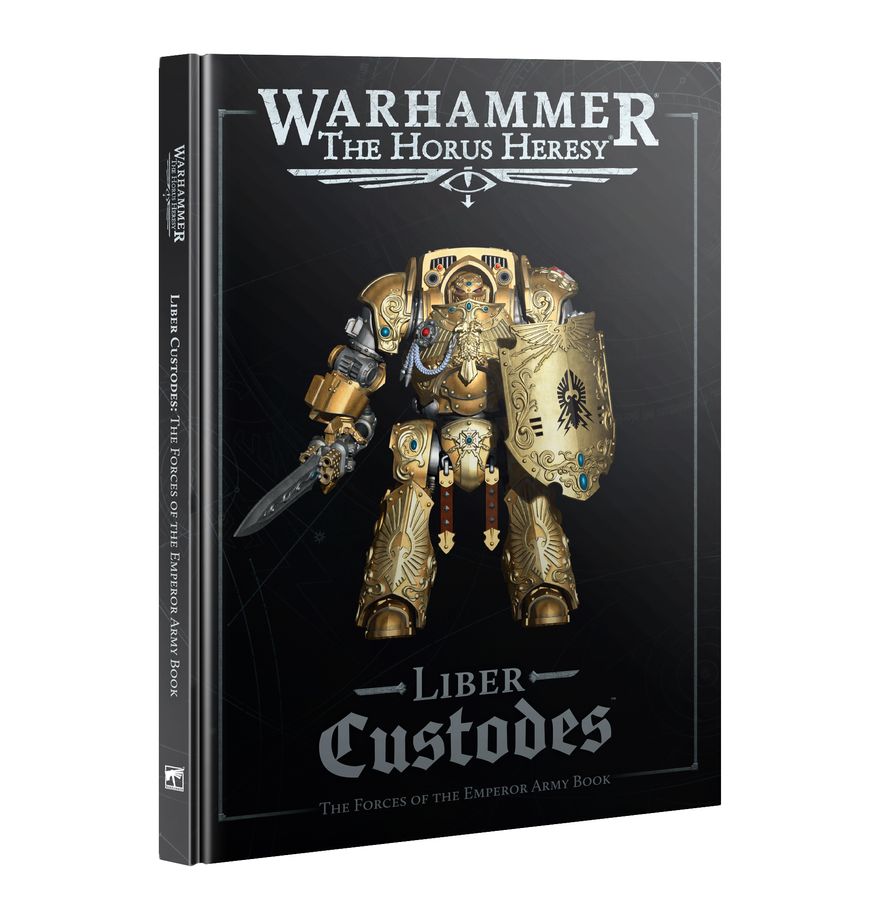 Warhammer The Horus Heresy- Liber Custodes- The Forces of the Emperor Army Book