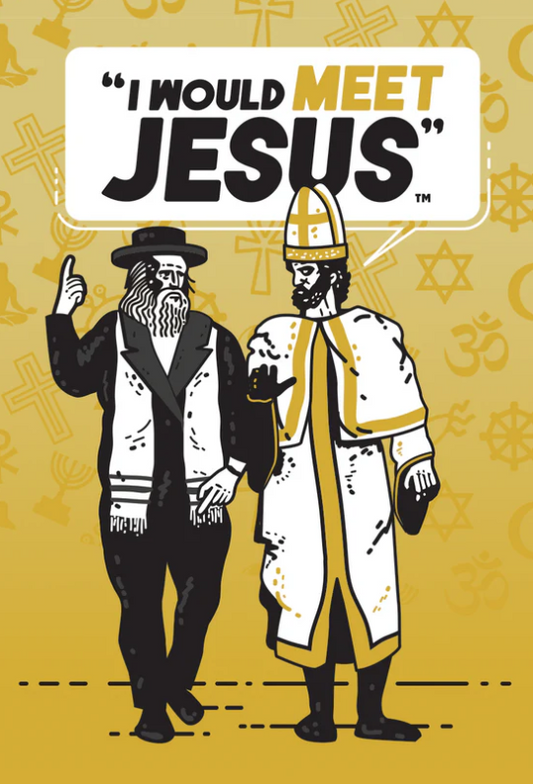 I Would Meet Jesus