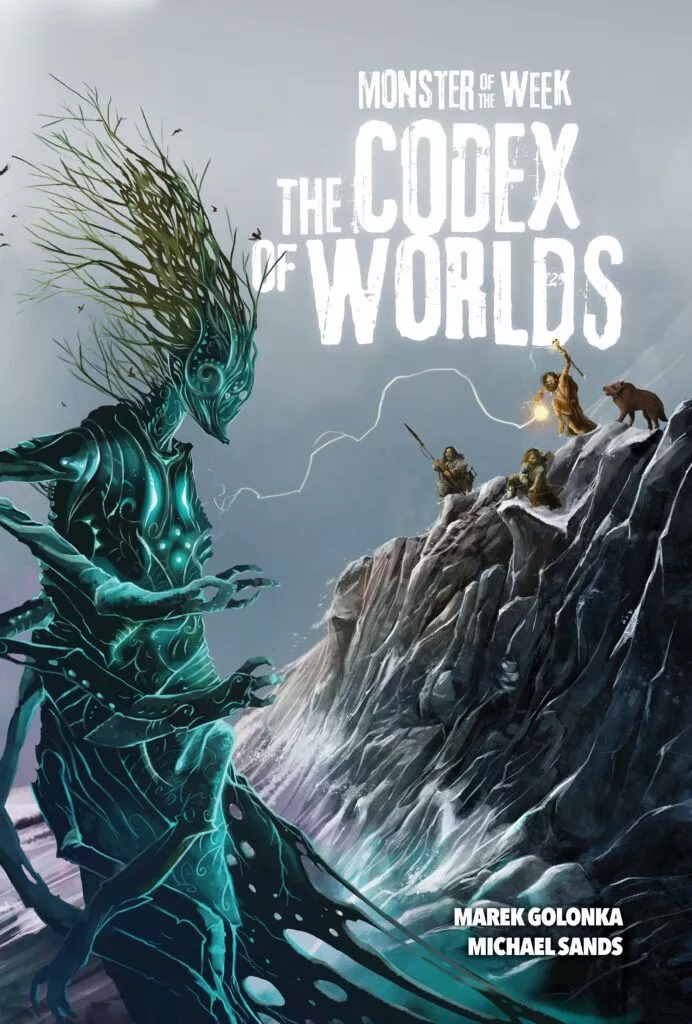 Monster of the Week- The Codex of the Worlds