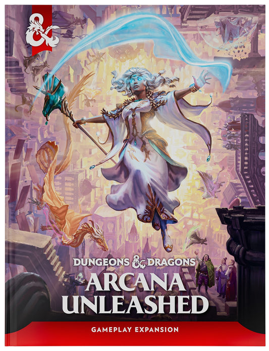 Dungeons & Dragons- Arcana Unleashed HC
